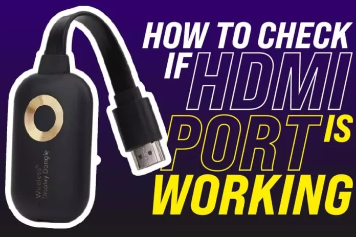 How To Check If HDMI Port Is Working