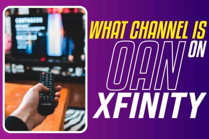 What Channel Is OAN On Xfinity